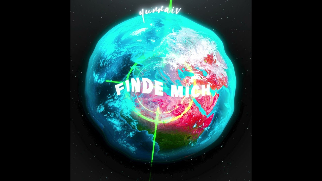 Yunnaiv - FINDE MICH