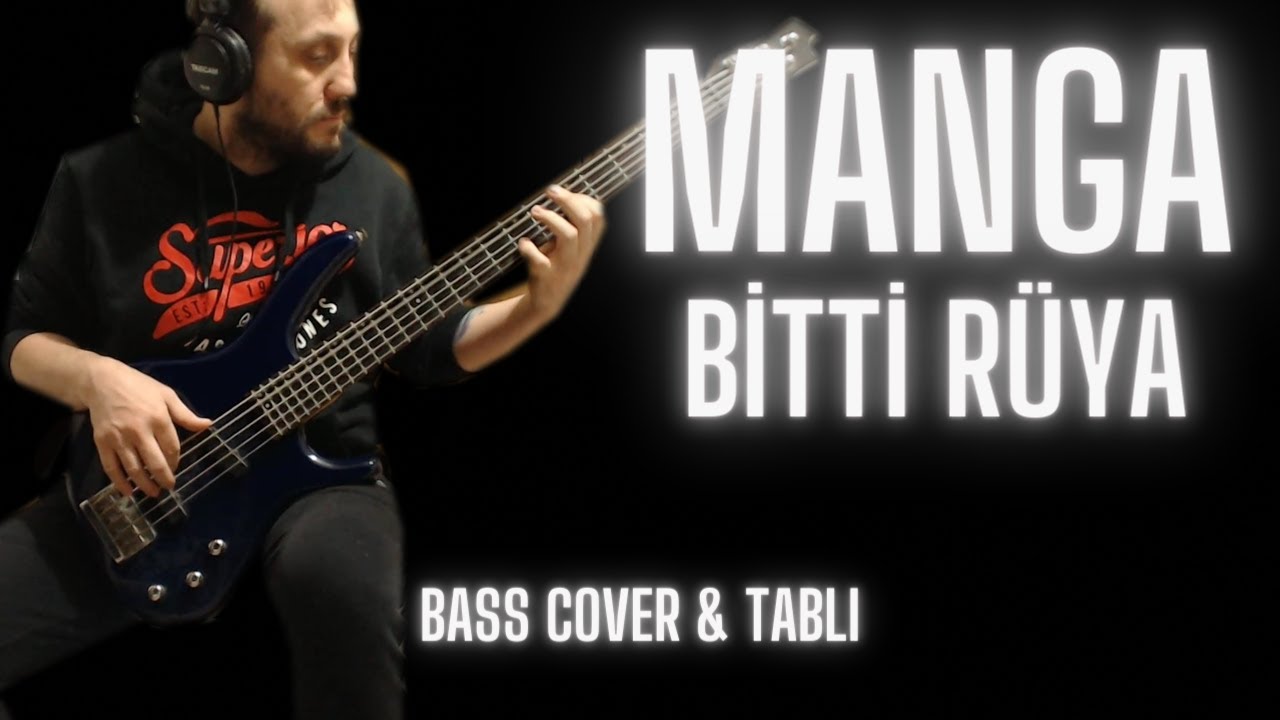 maNga - Bitti R&uuml;ya  (Bass Cover ) #manga #bittir&uuml;ya