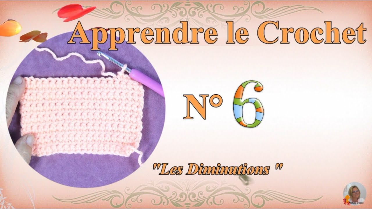 ✏️ Apprendre Le Crochet |🔎 N°6 : Les Diminutions