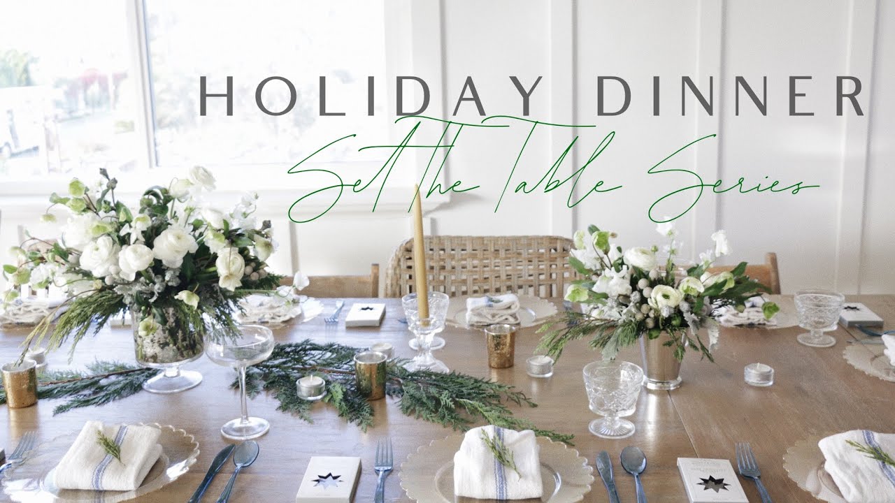 HOLIDAY DINNER | Set the Table Series