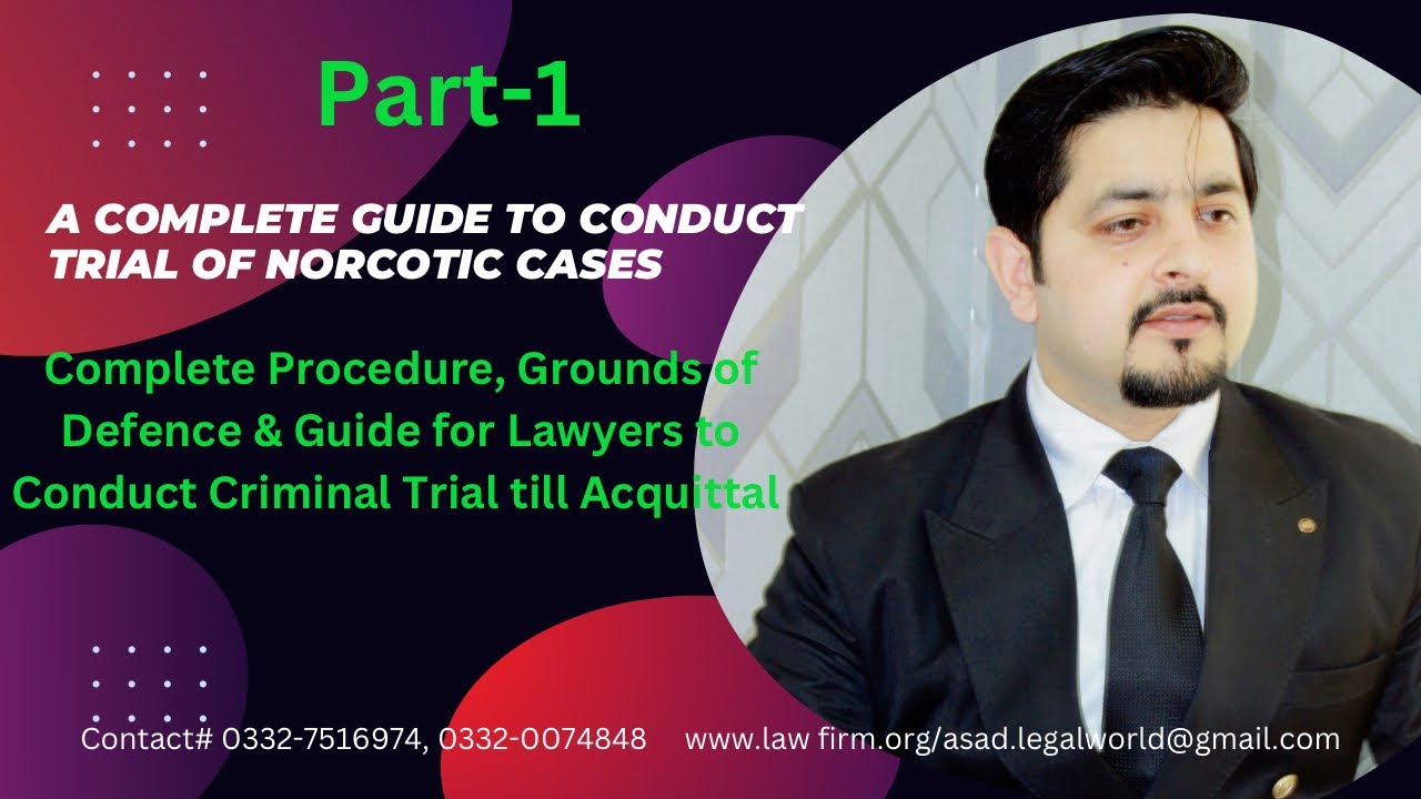 How to Conduct Trial of Narcotic Cases?|Complete Guide from Arrest to Acquittal | Grounds of Defence
