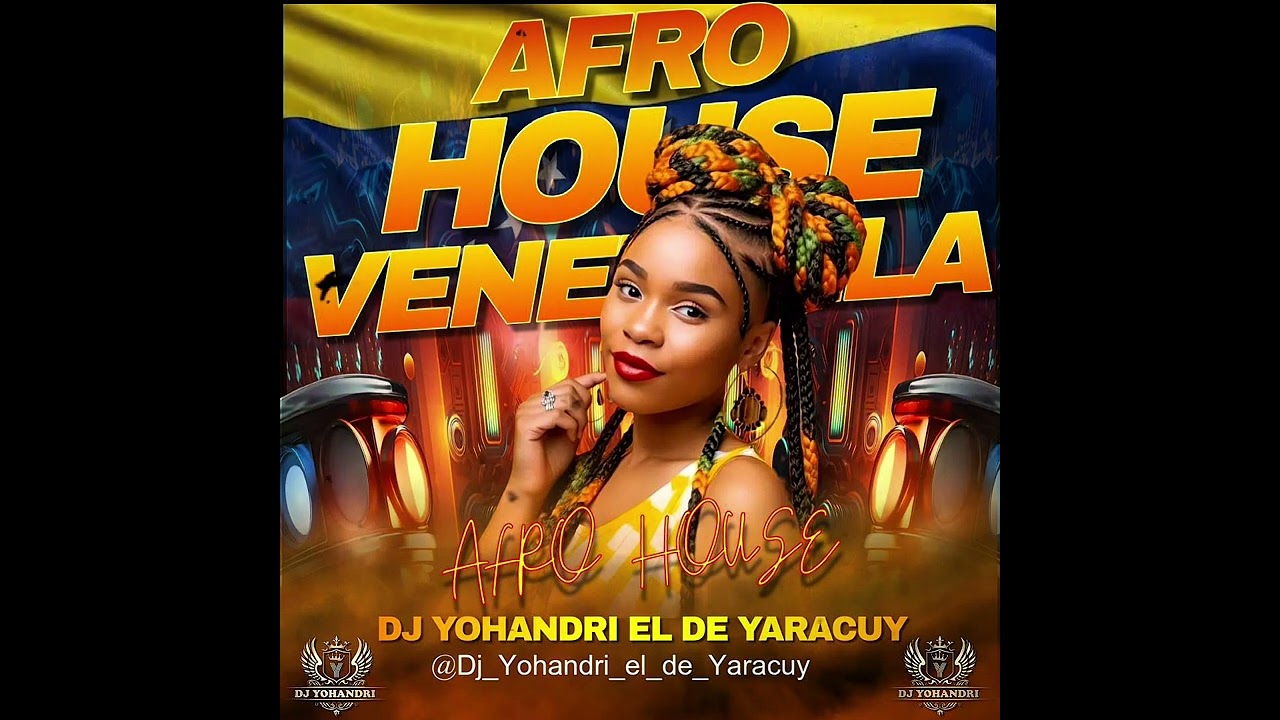 🔥AFRO HOUSE VENEZUELA 🇻🇪 ​⁠AFRO CHARRASCA @Dj_Yohandri_El_De_Yaracuy