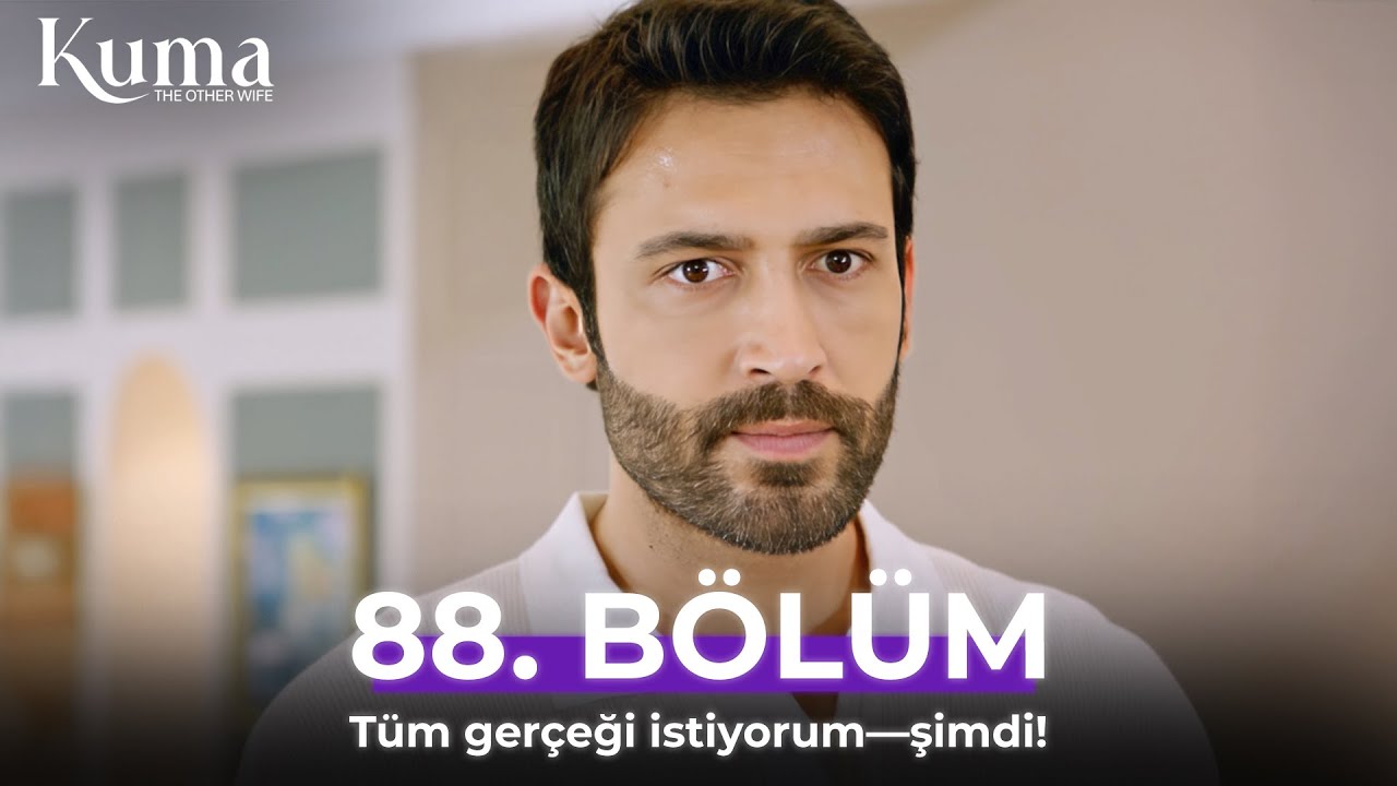 KUMA 88. B&ouml;l&uuml;m | Bu gece maskelerimiz d&uuml;ş&uuml;yor! | kanal 7 kuma dizisi | Yeni Diziler 2025