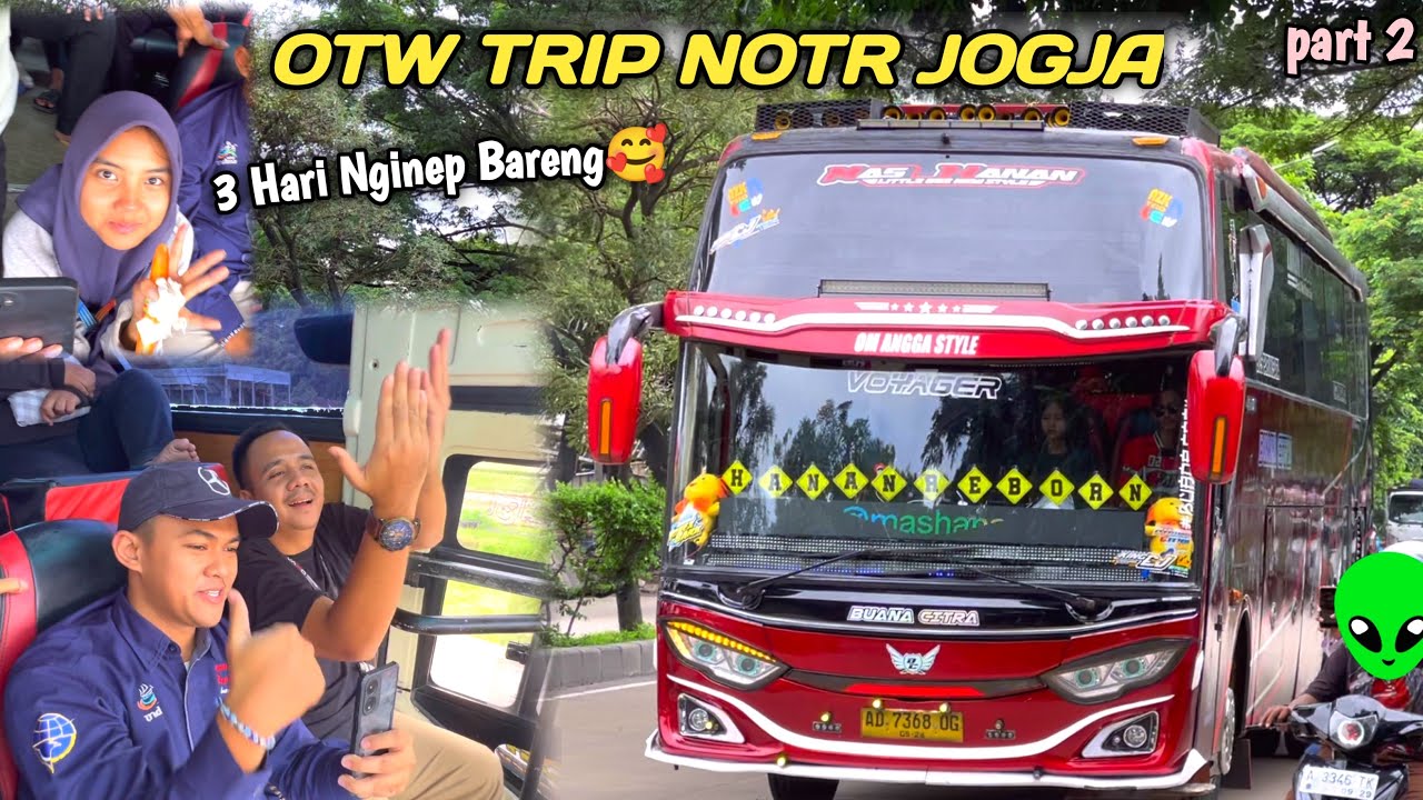 RAME FULL BUS TELOLET BASURI🥳 Hunting Bus Trip Notr Jogja 7 Maret 2026👏