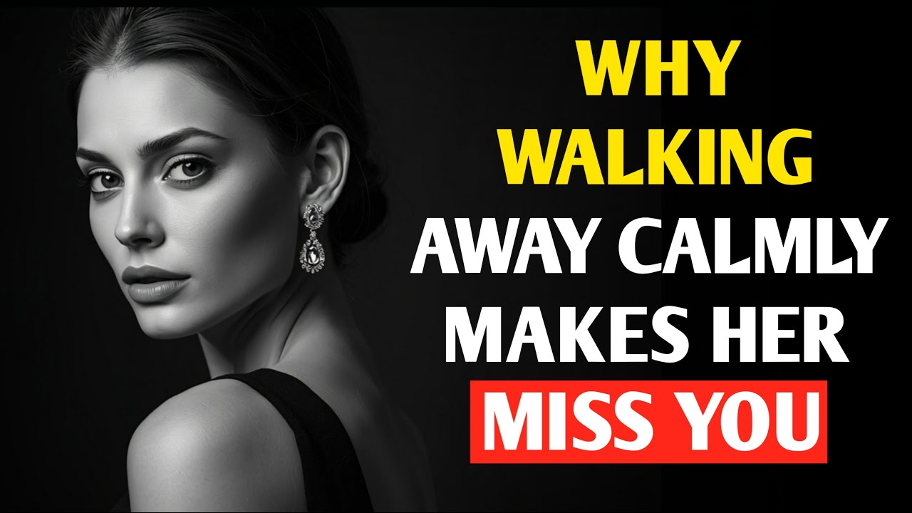 Why Walking Away in Silence Makes Her Miss You More  Stoic Psychology