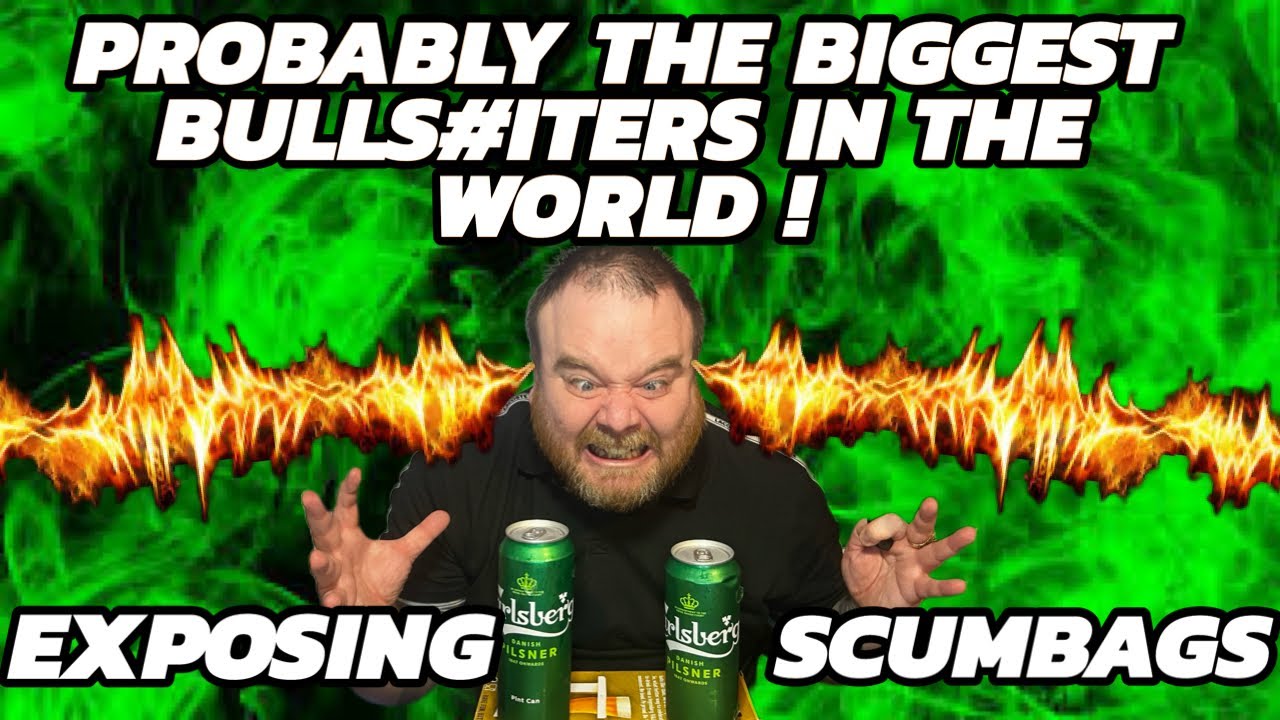 WTF! CARLSBERG vs CARLSBERG there at it again SHOCKING!