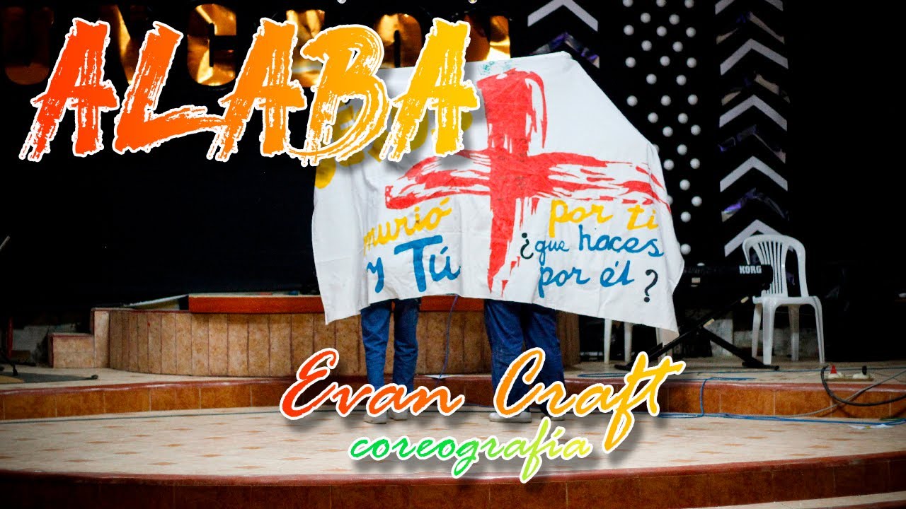Coreografía alaba - Evan Craft