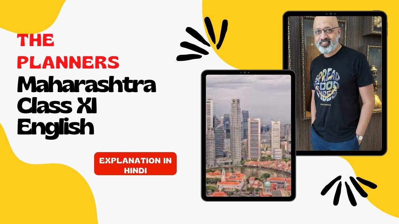 The Planners Poem Explanation in Hindi & English | Maharashtra Board Class 11 English | T S Sudhir