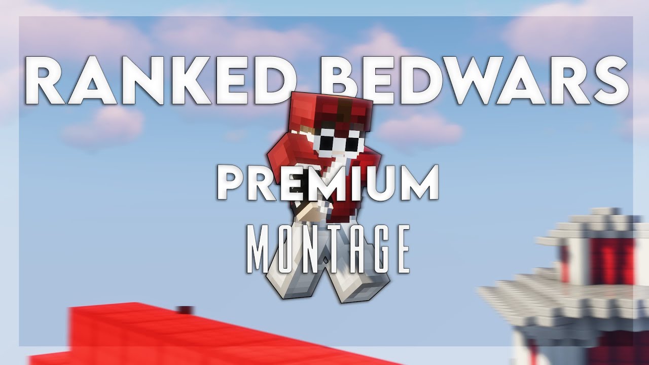 Ranked Bedwars Premium Montage