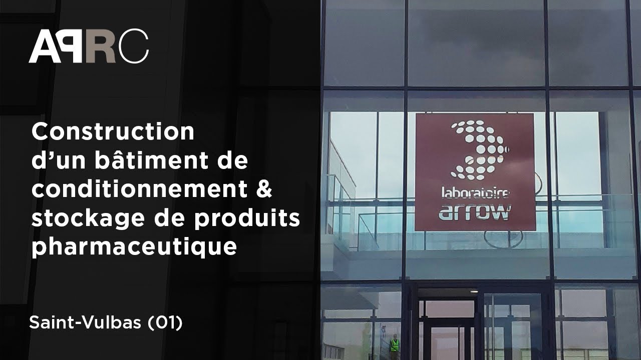 APRC / Construction d'un bâtiment de conditionnement & stockage de produits pharmaceutiques