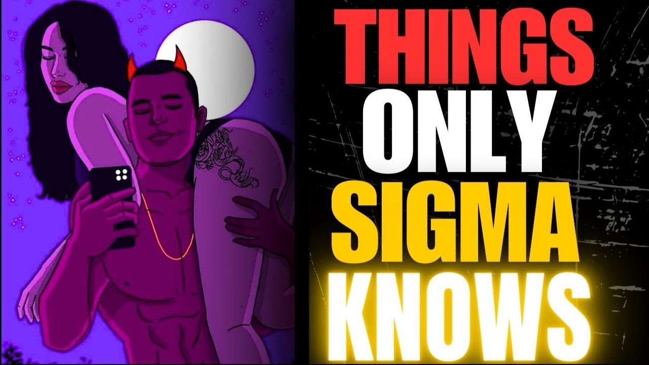 7 Frustrations Only True Sigma Males Understand
