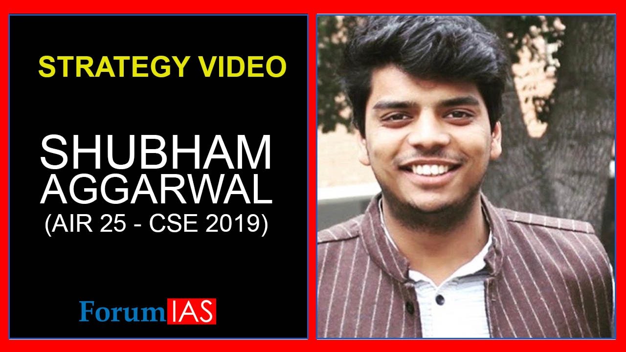 IAS Rank 25 Shubham Aggarwal shares his Prelims Strategy  | UPSC Topper - CSE 2019