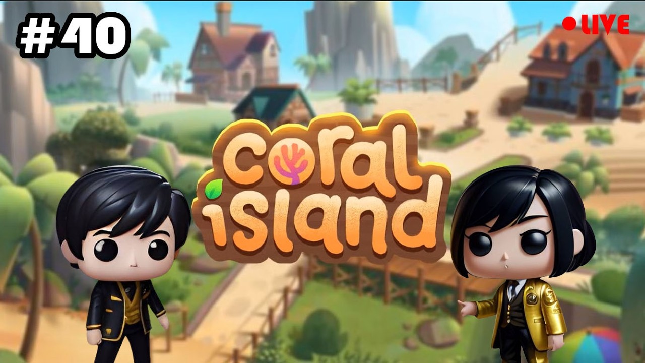 Coral Island #40 ตามหาโฮโลแกรม