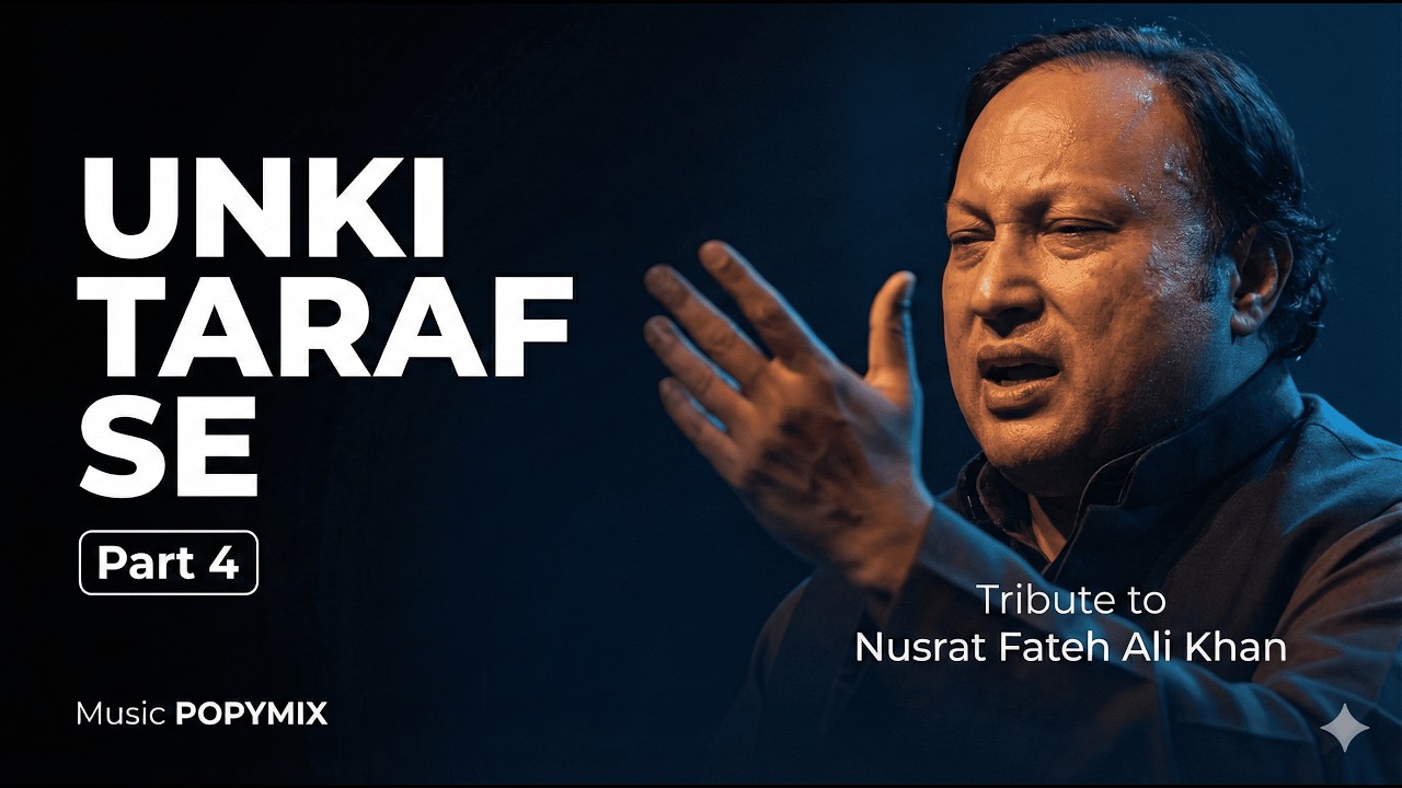 UNKI TARAF SE | Nusrat Fateh Ali Khan | REMIX | POPYMIX | 2025