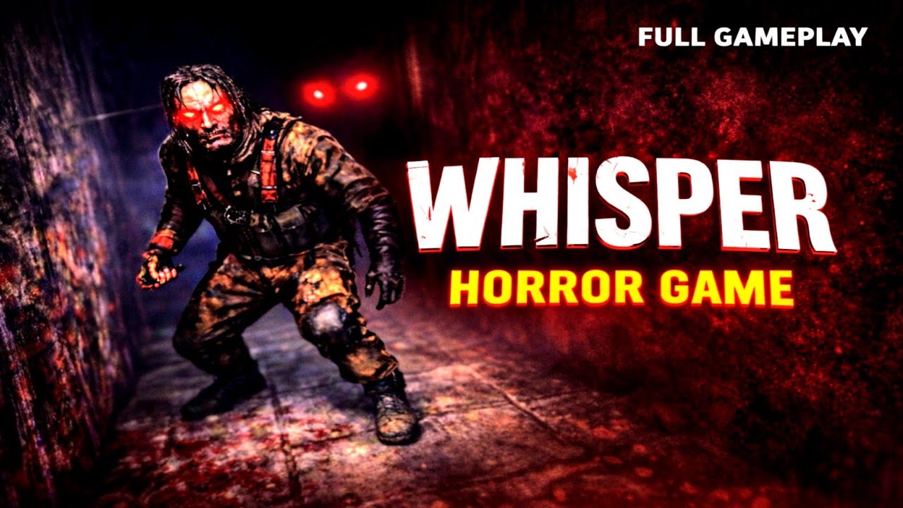 Whisper Horror Game Full Gameplay (Android)