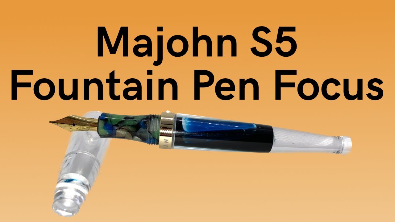 Majohn S5 - Fountain Pen Focus