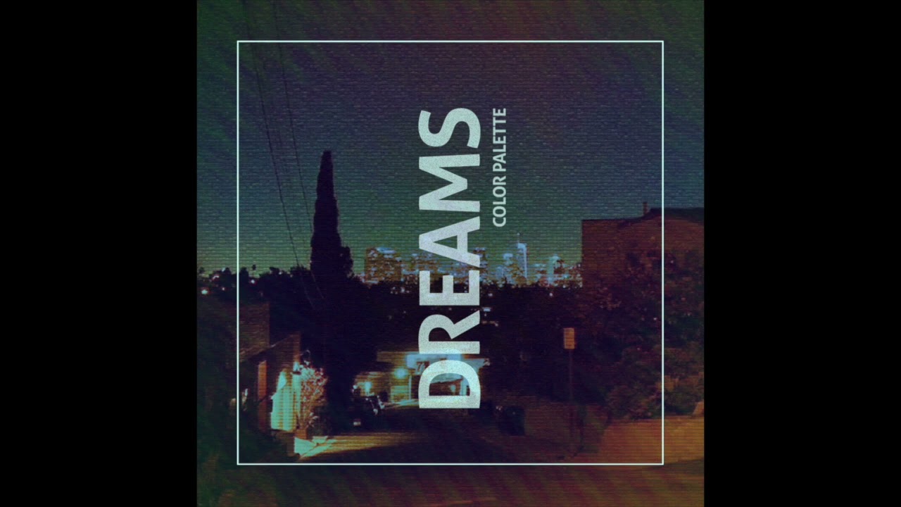Color Palette - Dreams