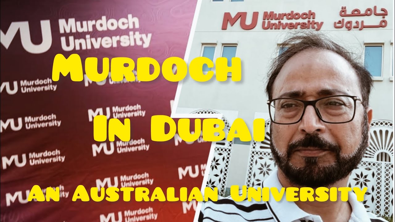 Discover Murdoch University Dubai: An Australian Education Experience Abroad!