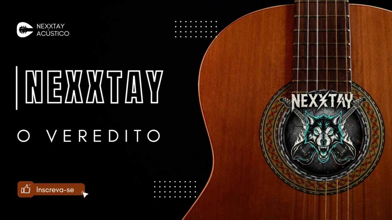 NEXXTAY - O VEREDITO ( ACÚSTICO ) 