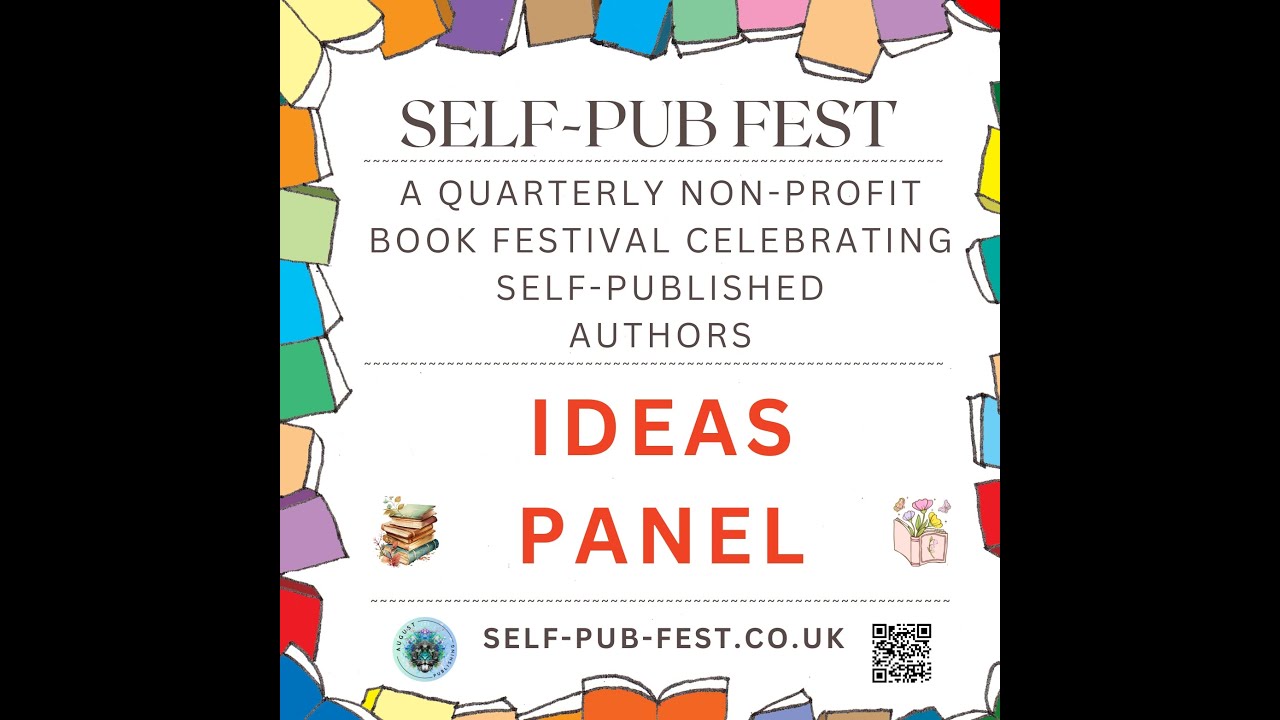 Self-Pub Fest #1 Jan 25th 2026 - 1pm Ideas Panel