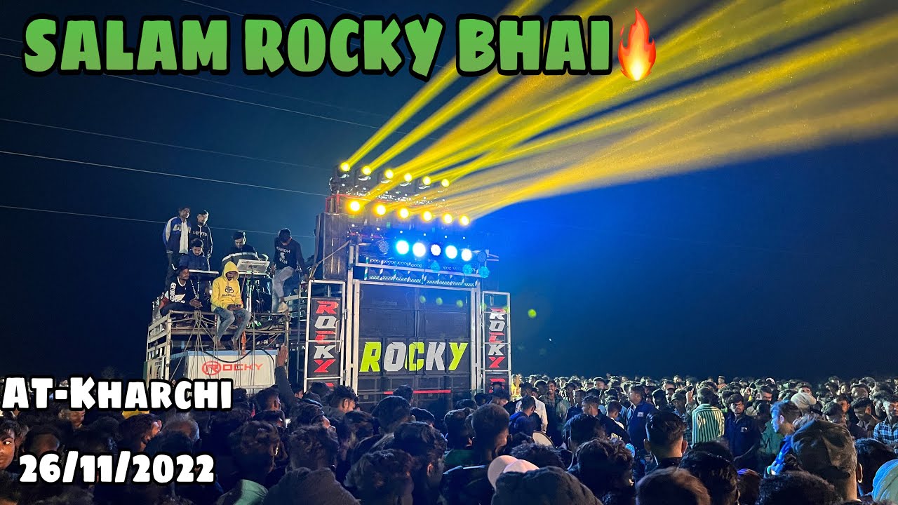 Salam Rocky Bhai | Rocky Star Band | At,Kharchi 26/11/2022🔥🔥