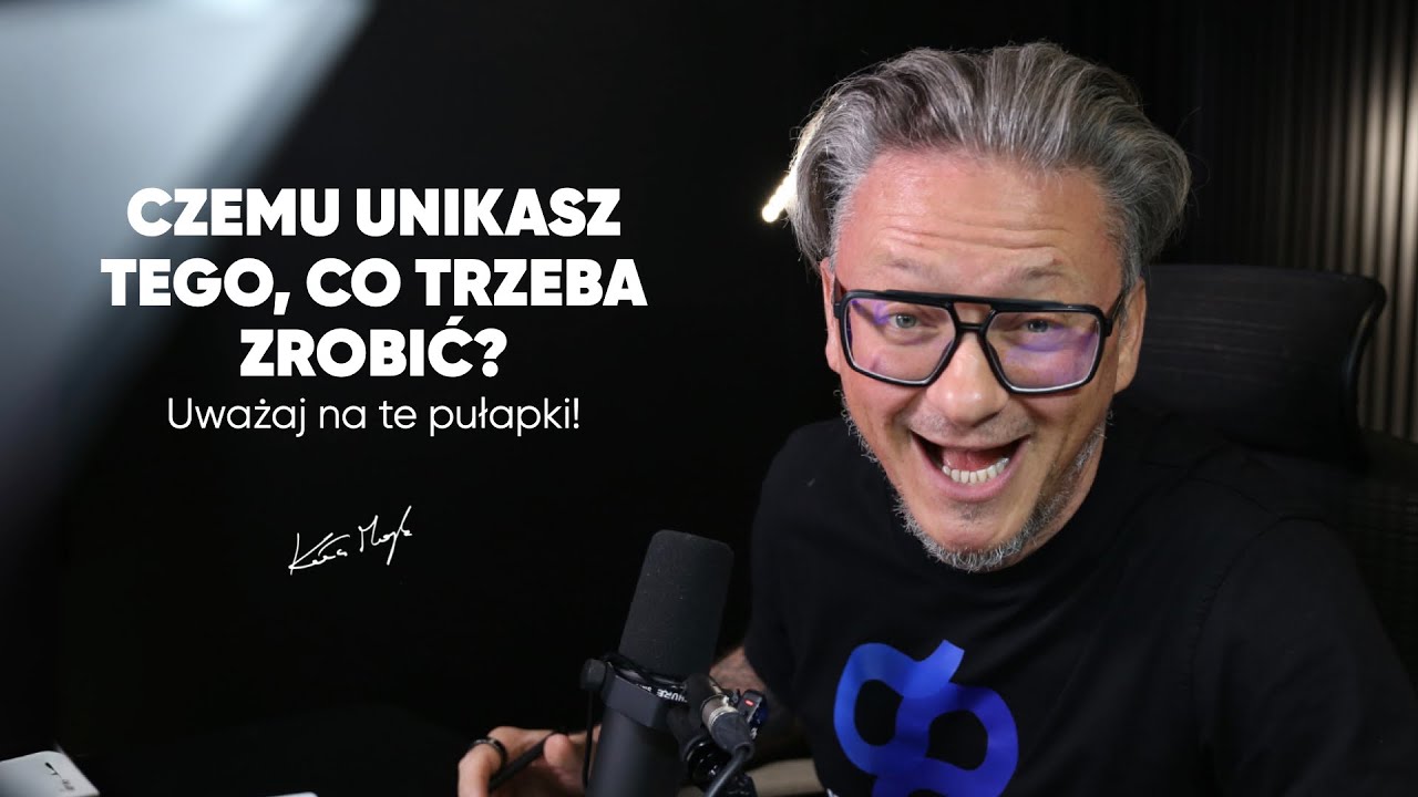 CZEMU UNIKASZ TEGO, CO TRZEBA ZROBIĆ? Uważaj na te pułapki!