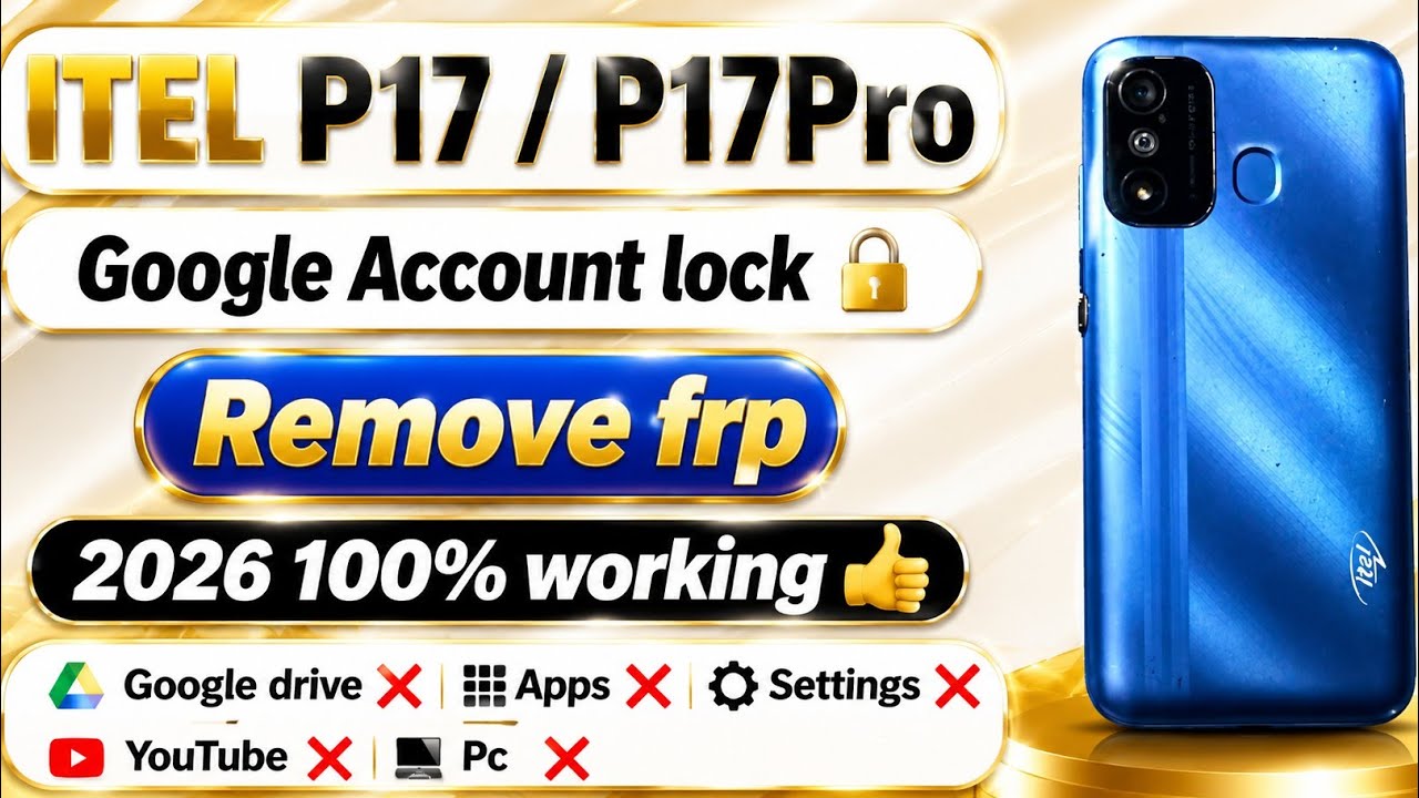Itel P17 : P17 Pro FRP Bypass 2026 | New Method Without PC 100% Working 🔓 Google Lock Unlock P551W:
