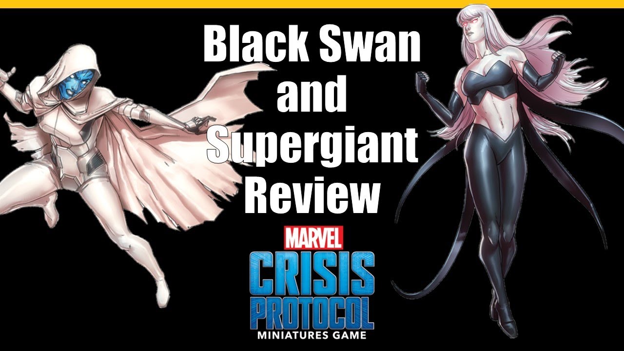 Black Swan and Supergiant Review for Marvel Crisis Protocol