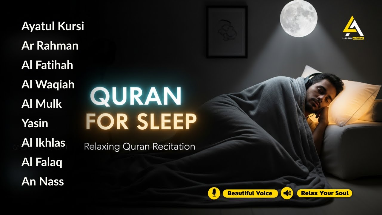 Beautiful Night Quran Recitation For Deep Sleep ✦ Al-Fatihah, Ayat Al-Kursi, Yasin, Ar-Rahman, Mulk