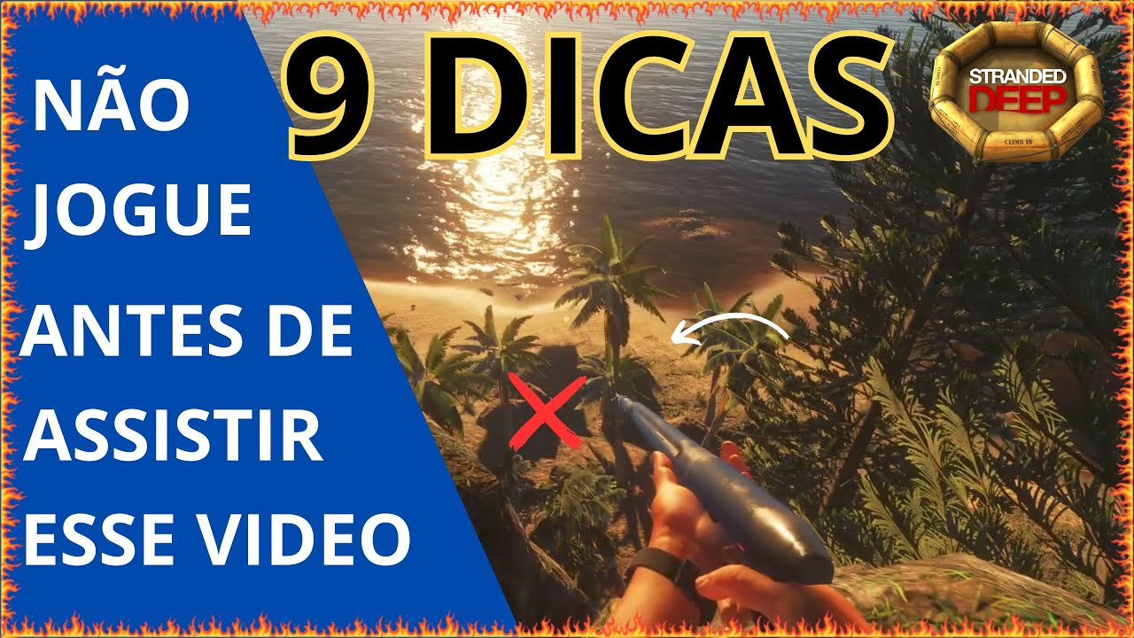 TOP 9 DICAS Stranded Deep TIPs Guia iniciantes b&aacute;sico/completa