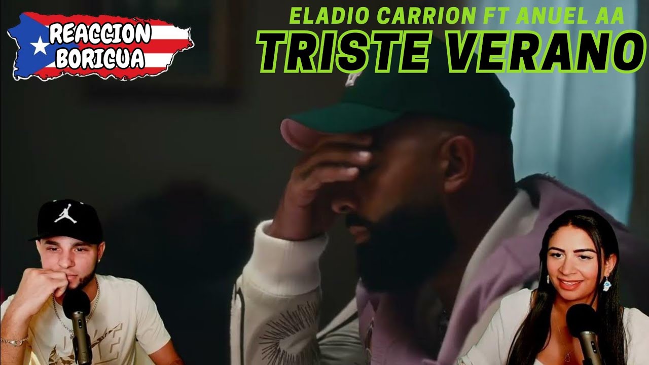 Eladio Carrión ft. Anuel AA - Triste Verano (Reacción)