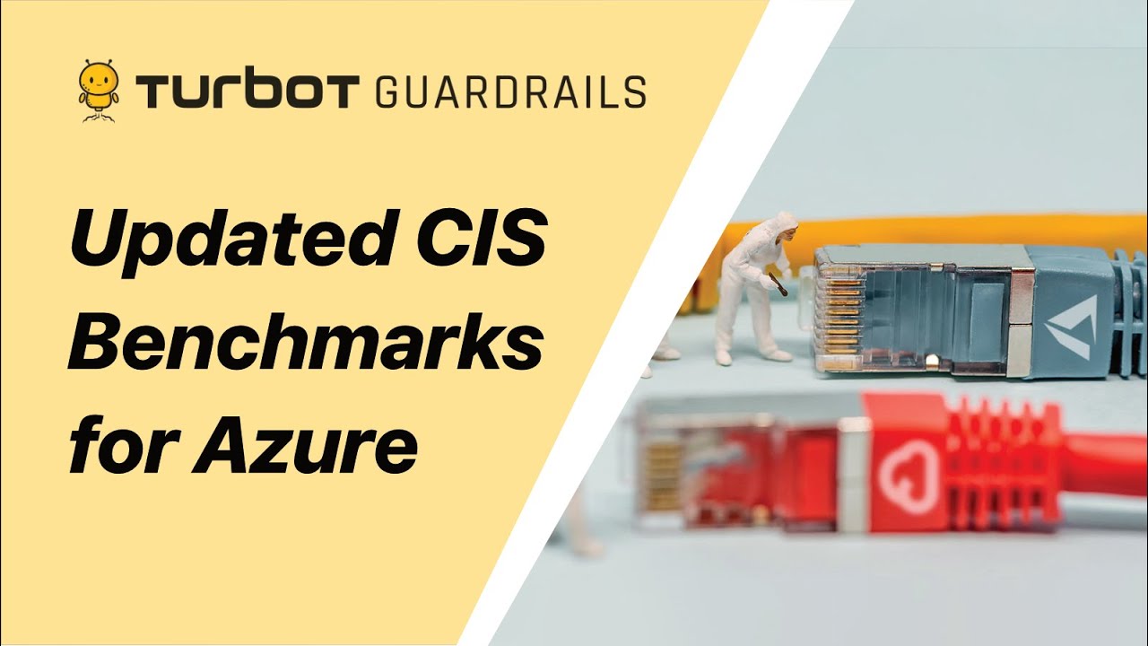 Real-time Azure v2.0.0 CIS Benchmark assessments