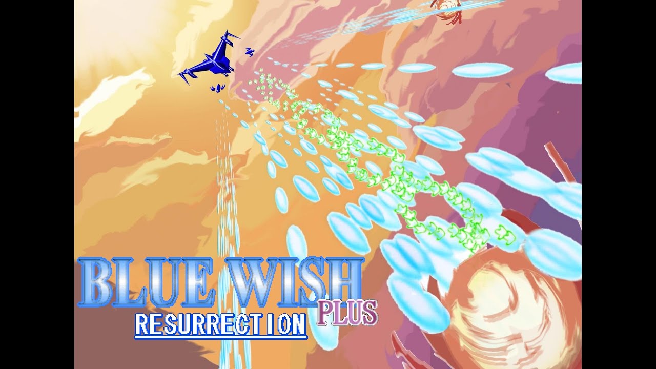 Blue Wish Resurrection Plus (BWR+) - Original ALL Clear [25.8M]