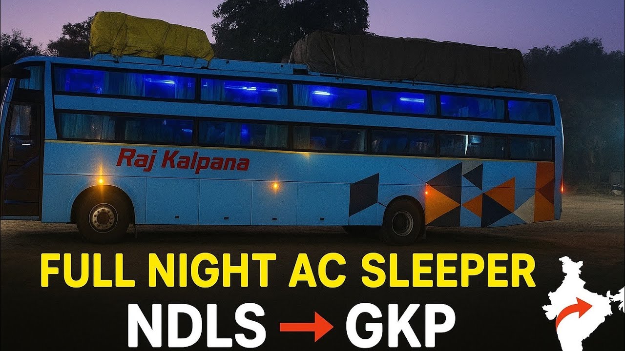 Delhi to Gorakhpur Bus Journey | Raj Kalpana AC Sleeper Full Night Travel Vlog