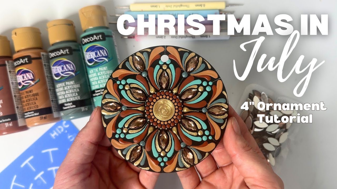Christmas in July: Easy Mandala Ornament Painting Tutorial