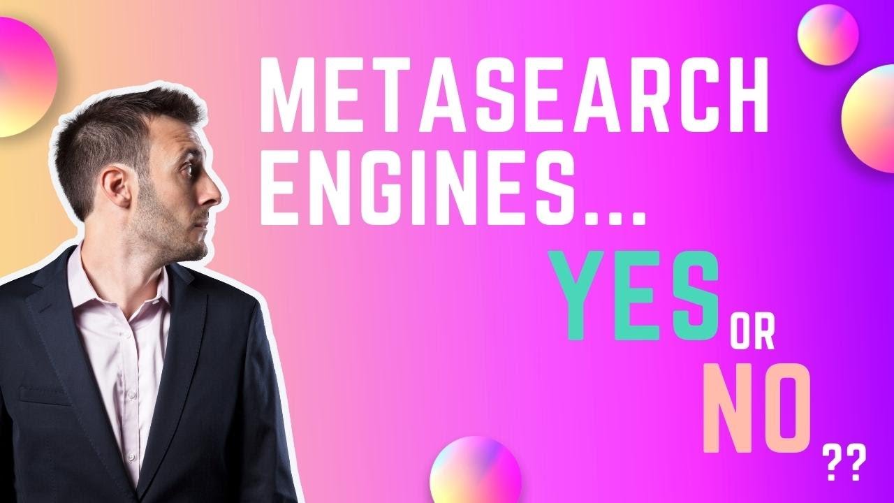 Meta Search Engines: Why You Should Not Invest in Them... Except Google Hotel Ads.