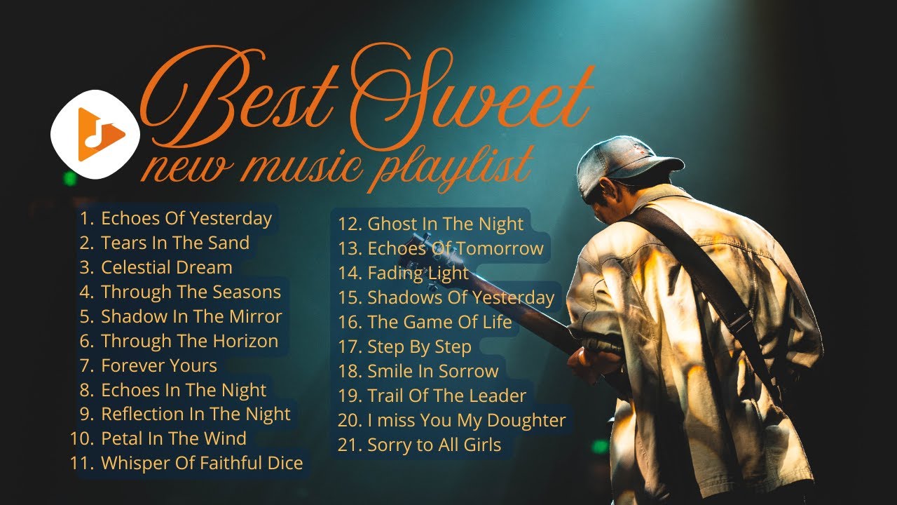 BEST SWEET  SONGS  💖 NEW MUSIC PLAYLIST | Relax | Warm |Heartfelt |