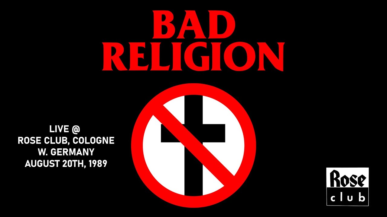 BAD RELIGION - Voice of God Is Government - live at the Rose Club Cologne - August 20th, 1989