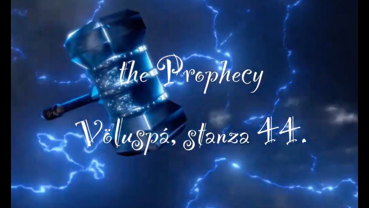 the Prophecy ~ Völuspá, stanza 44. (Official Music Video)