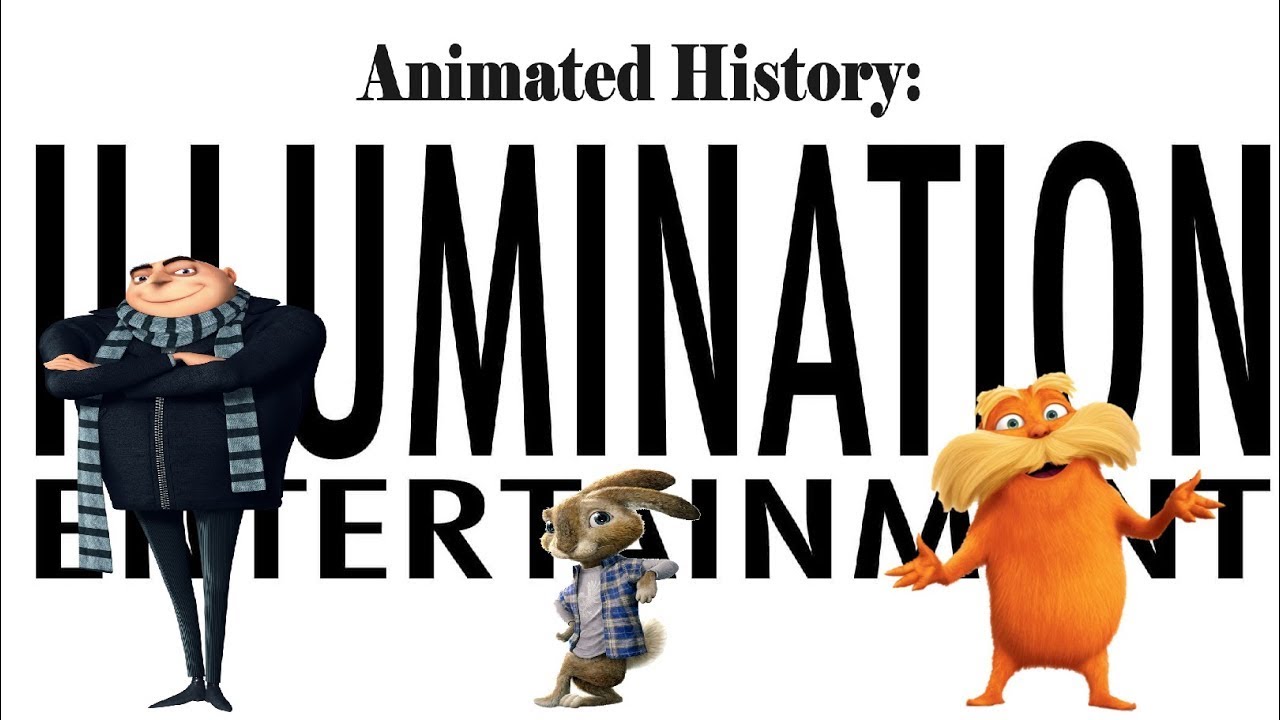 Animated History: Illumination Entertainment (Part 1/6) (Reupload)