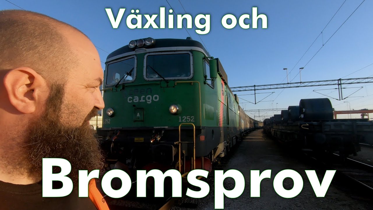 Växling och bromsprov - Del 2 av en Skånetur
