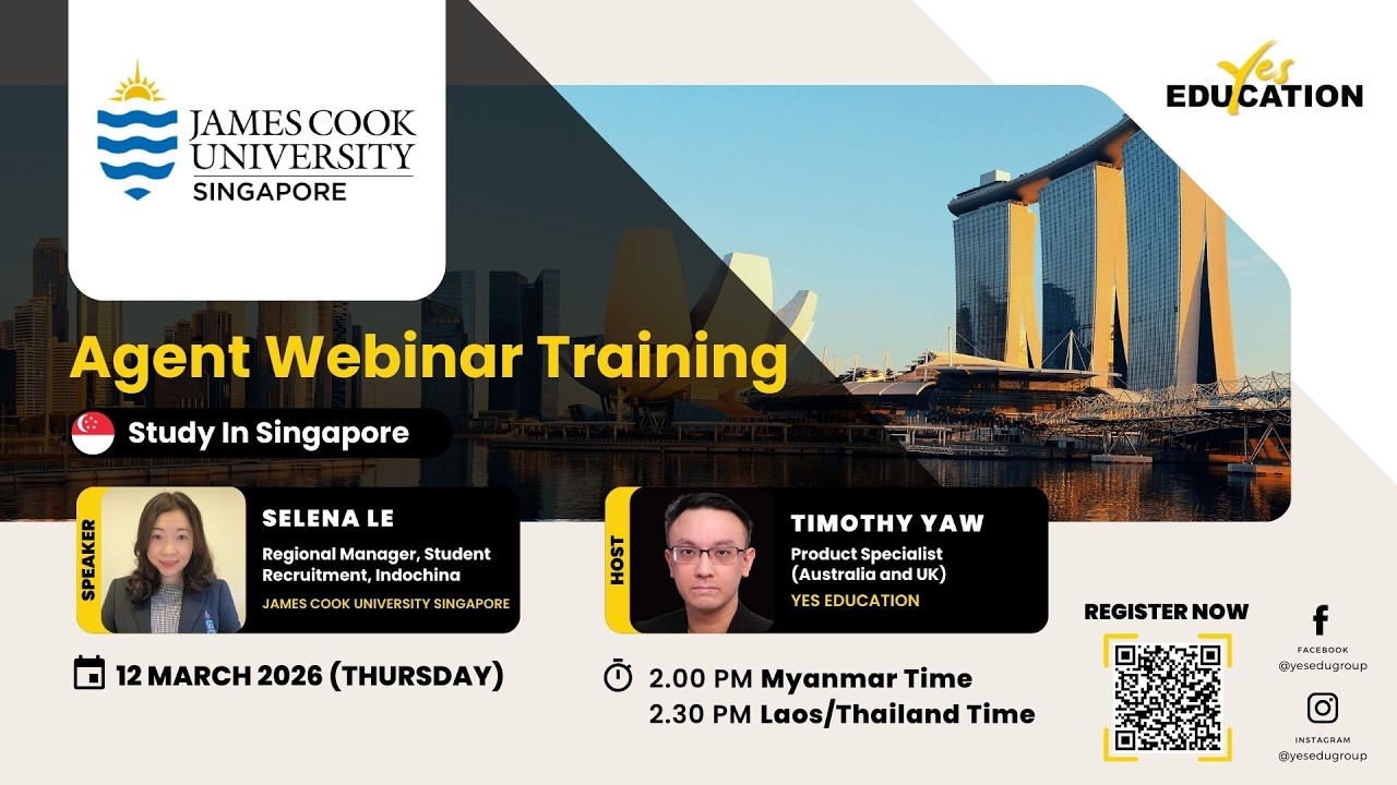 James Cook University, Singapore (JCUS) - Yes Education Agent Webinar Training