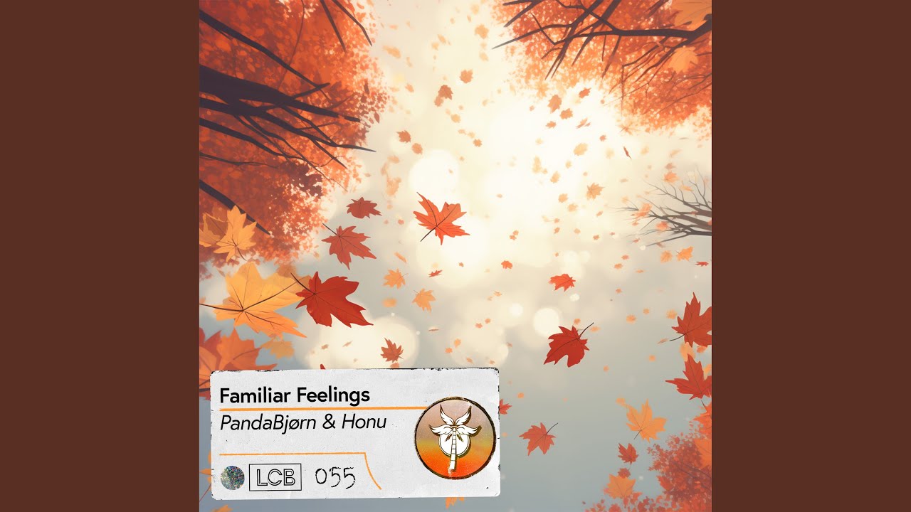 Familiar Feelings
