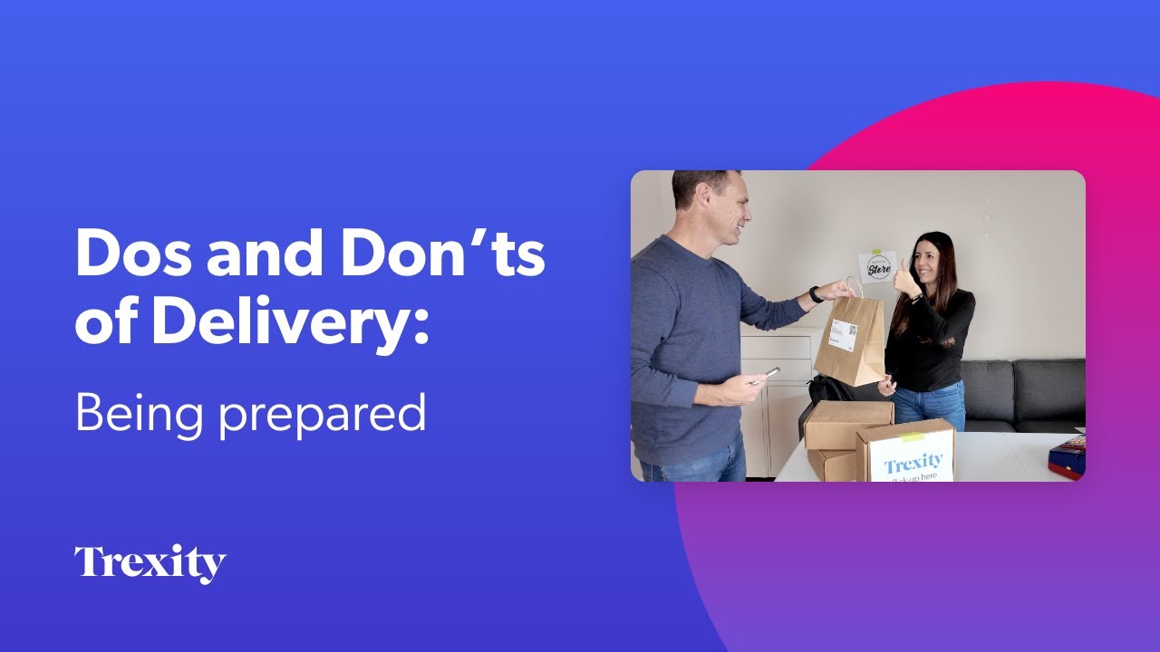 Do's and Don'ts of Delivery - Being Prepared