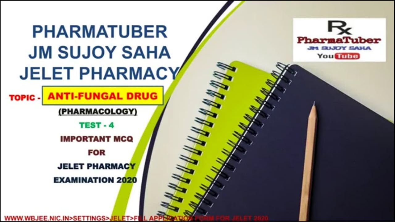 GET READY TO FIGHT WITH JELET PHARMACY'20 || ANTIFUNGAL DRUG MCQ || PHARMATUBER || WBPSC E.S.I.