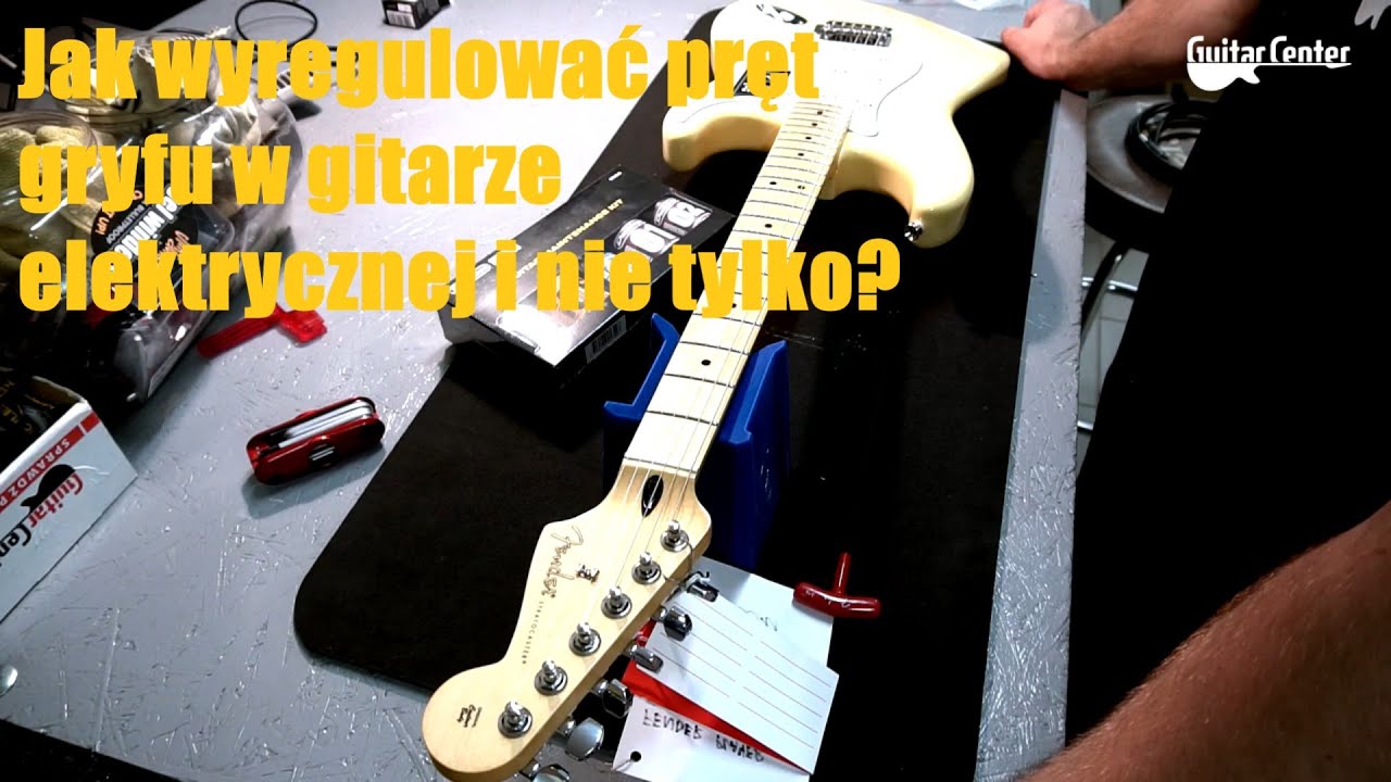Jak wyregulować pręt gryfu w gitarze elektrycznej i nie tylko? - guitarcenter.pl