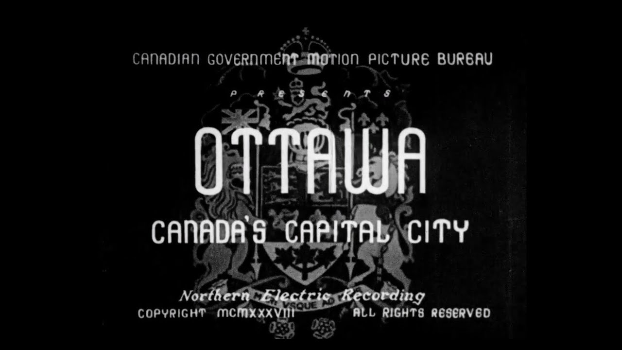 Ottawa, Canada's Capital City (1938)
