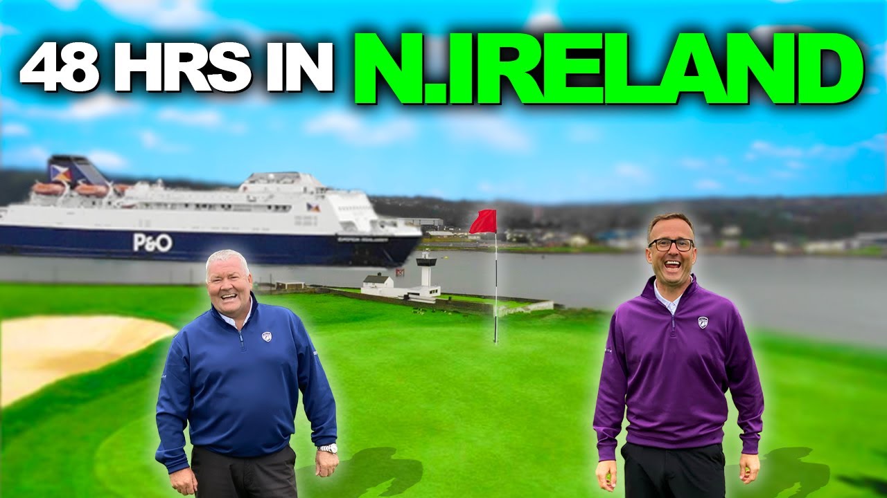 48 HOURS GOLFING IN IRELAND