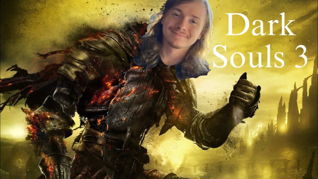 Playing Dark Souls 3 part 2