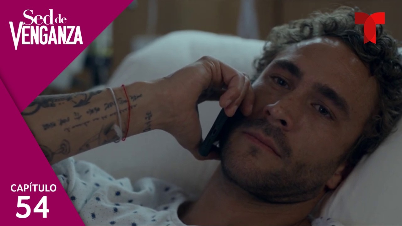 Sed de Venganza | Capítulo 54: Lucha inútil | Telemundo Novelas